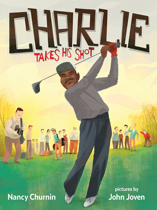 Title details for Charlie Takes His Shot by Nancy Churnin - Available